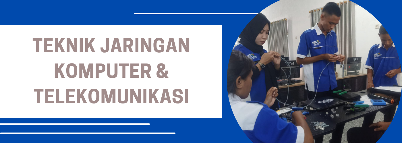 Teknik Jaringan Komputer dan Telekomunikasi
